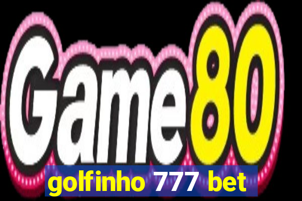 golfinho 777 bet